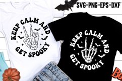 Keep Calm And Get Spooky SVG PNG | Halloween Skeleton Tshirt Product Image 1