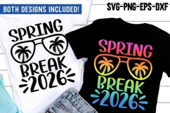 Spring Break 2026 SVG | Summer Vacation Shirt | Beach PNG Product Image 1