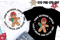 Christmas Quote SVG | Torn Between Lookin Like a Snack PNG Product Image 2
