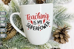 Teaching is my Superpower Svg, Teacher Svg Product Image 2
