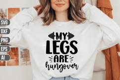 My Legs Are Hungover Svg, Workout SVG Product Image 1