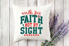 walk by faith not by sight Svg, Christian Svg, Jesus Svg Product Image 2