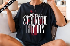 Not My Strength But His Svg Design Product Image 3