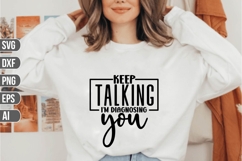 keep talking I'm diagnosing you Svg, Sarcastic Svg Product Image 1