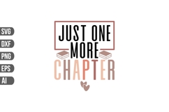 Just One More Chapter Svg, Book Quotes Svg Product Image 1