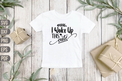 I Woke Up This Cute Svg, Funny Baby Svg Product Image 1