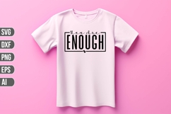 You Are Enough Svg, Motivation Svg Product Image 1