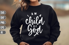 I Am a Child of God Svg, Religious Svg, God Svg Product Image 1