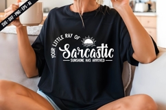 Your Little Ray Of Sarcastic Sunshine Has Arrived Svg Design Product Image 1