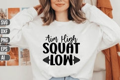 Aim High Squat Low Svg, Workout SVG Product Image 1