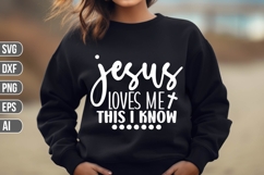 Jesus loves me this i know Svg, Religious Svg, God Svg Product Image 1