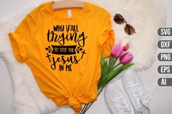 Why Y&#039;all Trying to Test the Jesus in Me Svg, Religious Svg Product Image 1