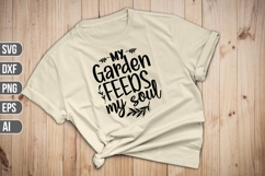 My garden feeds my soul Svg, Garden Svg Product Image 1