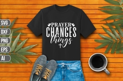 Prayer Changes Things Svg, Christian Svg, Jesus Svg. Product Image 1
