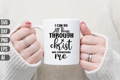 I Can Do All Things Through Christ Who Strengthens Me Svg Product Image 1