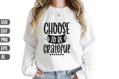 Choose To Be Grateful Svg, Motivational Svg Product Image 1