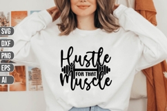 Hustle For That Muscle Svg, Workout SVG Product Image 1