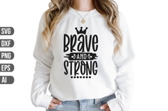 brave and strong Svg, Motivational Svg Product Image 1