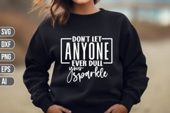 Don&#039;t let anyone ever dull your sparkle Svg, Christian Svg Product Image 1