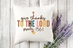 Give Thanks To the Lord Svg, God Svg, Bible Quotes Christian Product Image 3