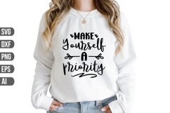 Make Yourself a Priority Svg, Girl Power Svg Product Image 1