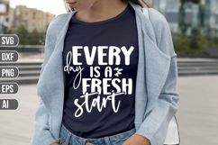 every day is a fresh start Svg, Motivation Svg Product Image 1