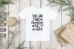 This Girl Will Change the World Svg, Funny Baby Svg Product Image 1