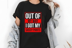 Out of My Way, I Got My Sassy Pants Svg, Funny Sarcastic Svg Product Image 2