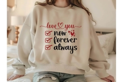 Love you now forever always Svg, Valentine Shirt Designs Product Image 2