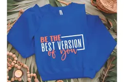 be the best version of you Svg, Inspirational Svg Product Image 2