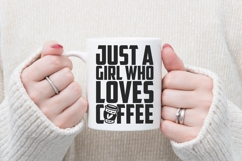 Just A Girl Who Loves Coffee Svg, Trendy Coffee Svg Product Image 1