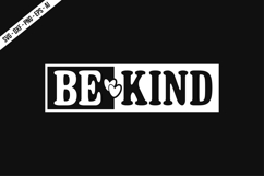 Be Kind Svg Design Product Image 1