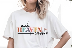 Make Heaven Crowded Svg Design Product Image 1