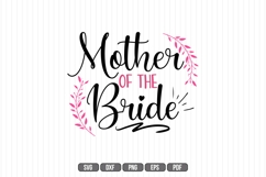 Mother of the Bride Svg, Mother Svg Product Image 1