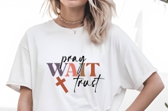 Pray Wait Trust Svg Design Product Image 1