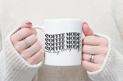 Coffee Mode Svg, Trendy Coffee Svg Product Image 1