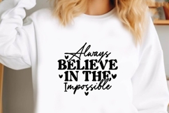 Always Believe in the Impossible Svg, Motivation Svg Product Image 2