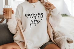 warning i have no filter Svg, Funny Sarcastic Svg Product Image 1
