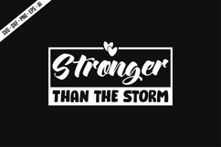 Stronger Than the Storm Svg Design Product Image 1