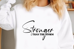 Stronger Than the Storm Svg, Inspirational Svg Product Image 1