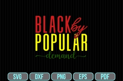 Black by popular demand Svg, Black History Month Svg Product Image 1