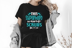 This Superhero Wears Scrubs Svg, Nurse Quotes Svg Product Image 2