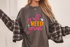 Y'all Need Jesus Svg, Religious Svg, Jesus God Svg Product Image 2