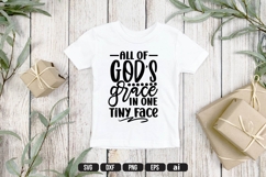 All Of God&#039;s Grace in One Tiny Face Svg, Funny Baby Svg Product Image 1