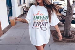 He loved us first Svg, Religious Svg, Jesus God Svg Product Image 2