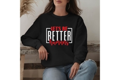 Let&#039;s Be Better Humans Svg, Motivation Svg Product Image 2