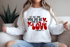 Let all that you do be done in Love Svg, Valentine&#039;s Day Svg Product Image 2