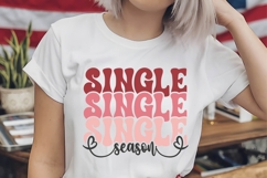 Single Season Svg, Love Svg, Valentine Shirt Svg Product Image 1