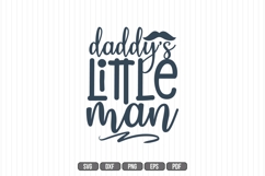 daddy&#039;s little man Svg, Father&#039;s Day Svg Product Image 1
