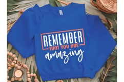 Remember that you are Amazing Svg, Inspirational Svg Product Image 2